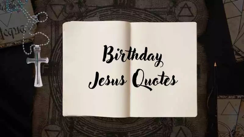 Birthday Jesus Quotes