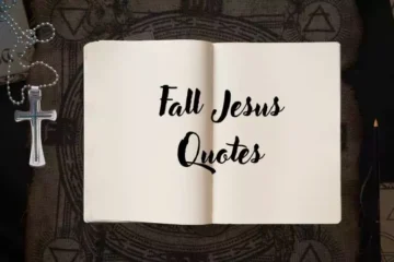 Fall Jesus Quotes