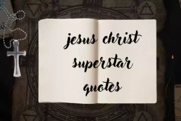 jesus christ superstar quotes