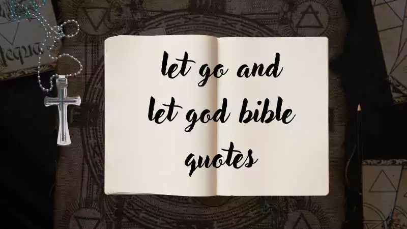 let go and let god bible quotes