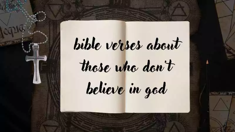 bible verses about those who don't believe in god